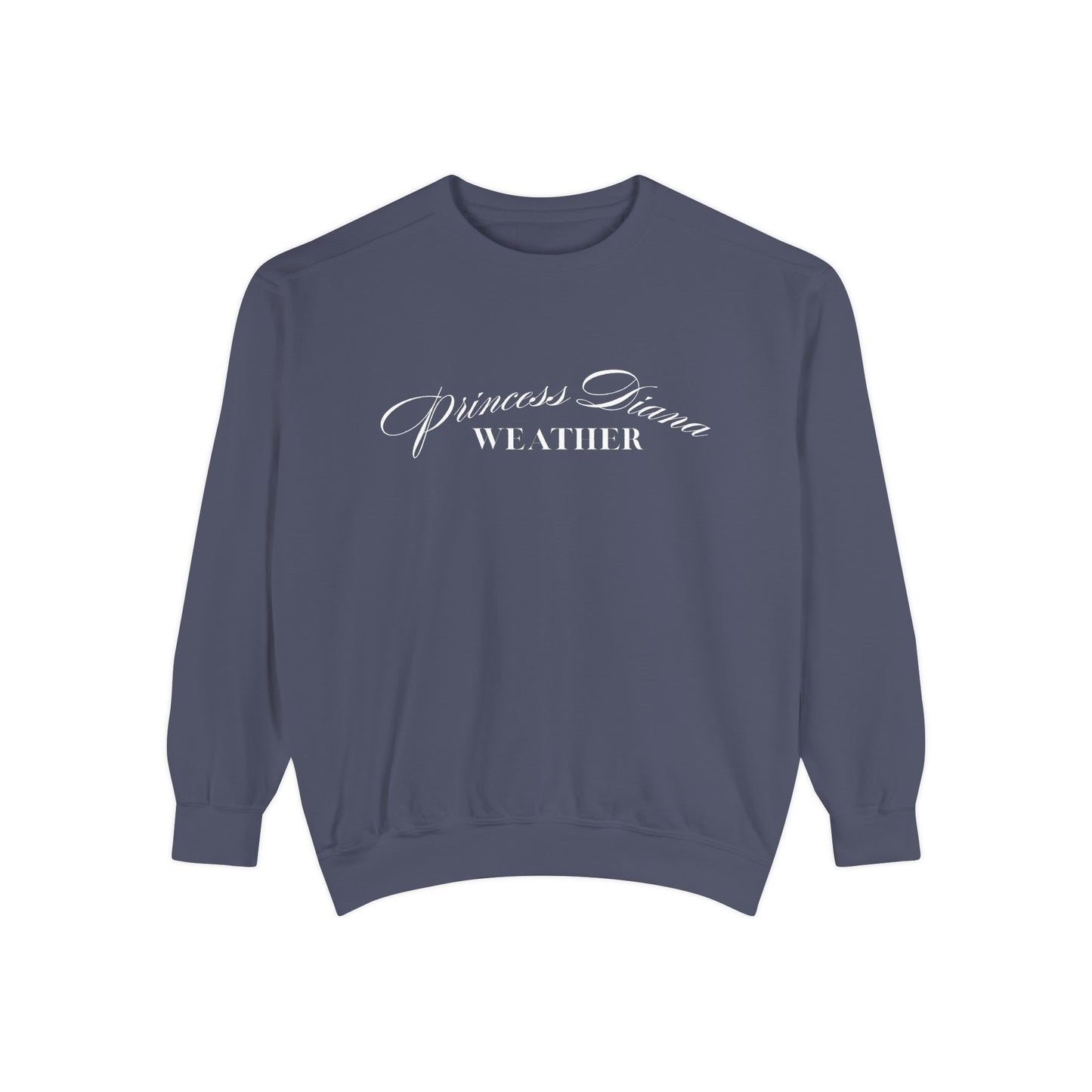 "Princess Diana Weather" Unisex Sweatshirt