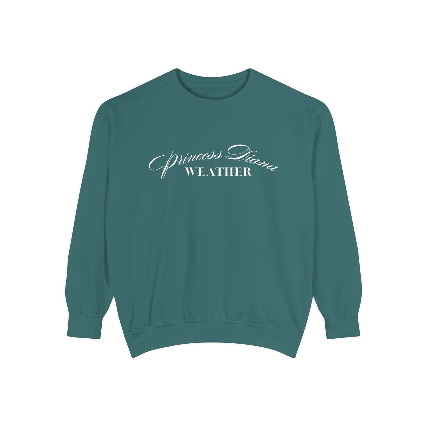 "Princess Diana Weather" Unisex Sweatshirt
