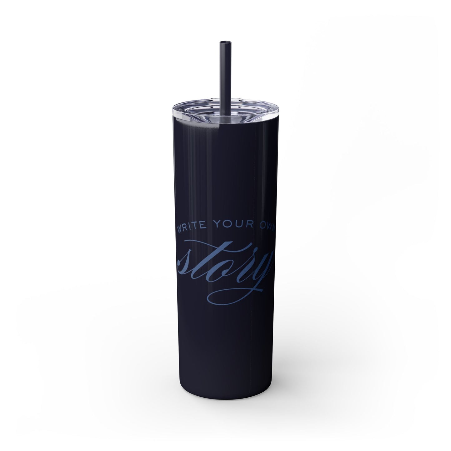 "Write Your Own Story" Tumbler