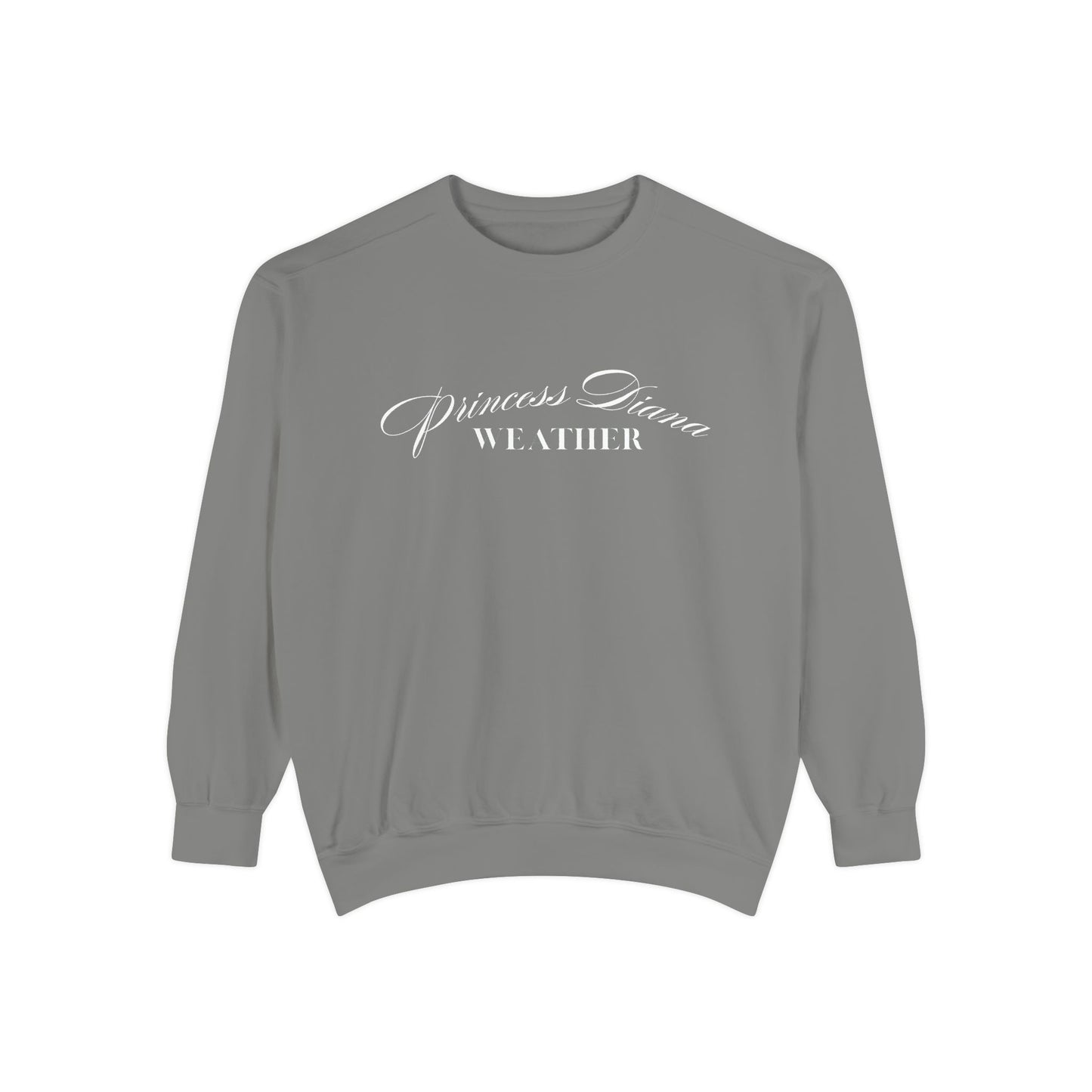 "Princess Diana Weather" Unisex Sweatshirt