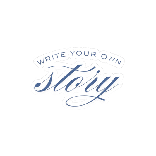"Write Your Own Story" Sticker