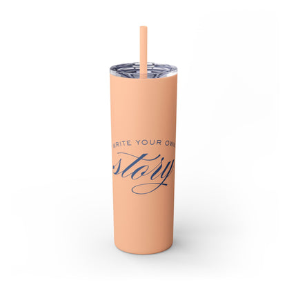 "Write Your Own Story" Tumbler