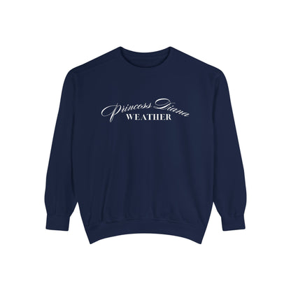 "Princess Diana Weather" Unisex Sweatshirt