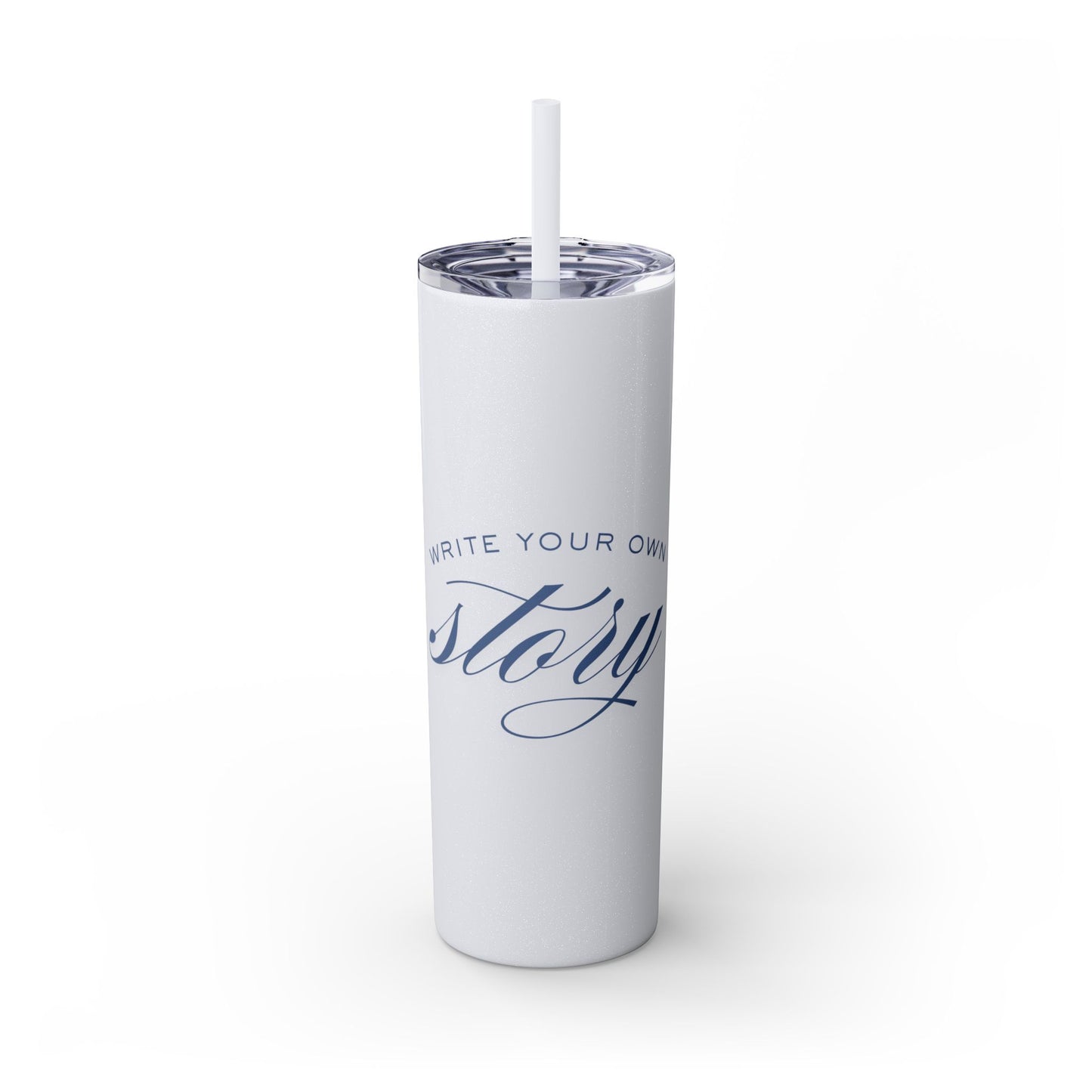 "Write Your Own Story" Tumbler