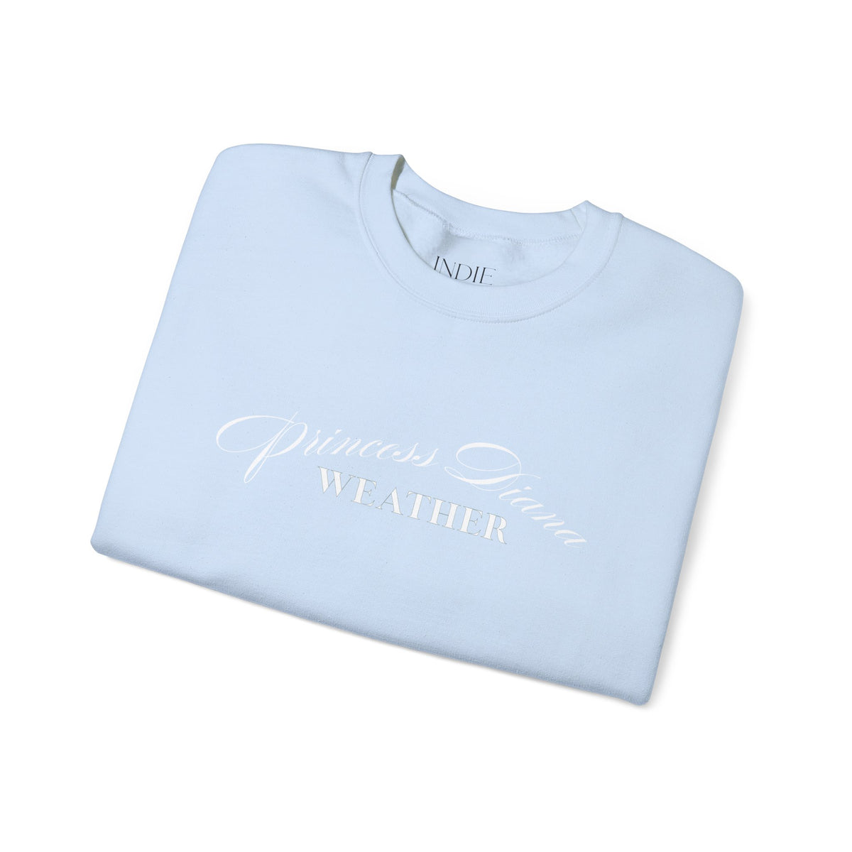 "Princess Diana Weather" Crewneck Sweatshirt